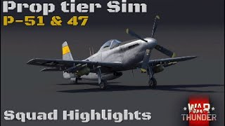 My return to props|P-51H & P-47N|Sim EC Highlights|WarThunder Gameplay
