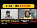 Gate CS AIR 43 - Student to Topper | Cracked GATE in 11 Months Chiranjeev Patel on G4Gate