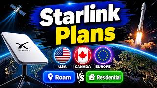 Starlink Plans Explained - USA, Canada & Europe 🚀 Roam vs Residential – Which One is Best?