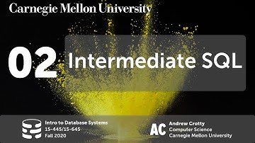 02 - Intermediate SQL (CMU Intro to Database Systems / Fall 2021)
