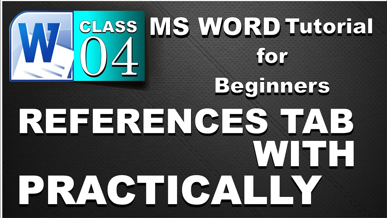 Microsoft-Word Tutorial for Beginners References Tab | | CLASS 04 ...