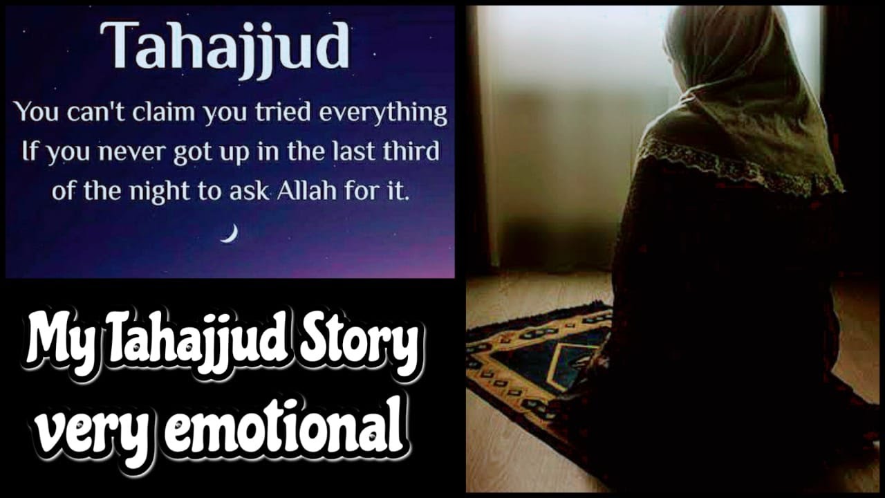 My Tahajjud Story | The miracle prayer | My Beautiful Tahjjud journey | Hasnain Diaries