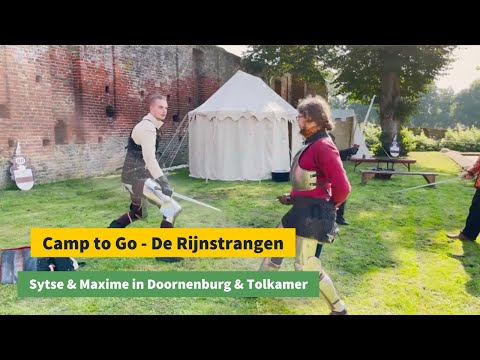 Camp To Go | Sytse & Maxime in Doornenburg & Tolkamer
