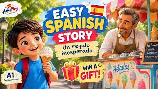 Easy Spanish Story for Beginners | Un regalo inesperado | Learn Spanish A1