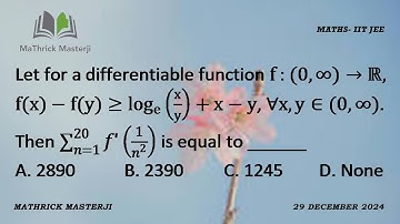 Let for a differentiable function f:(0,♾️)R, f(x)-f(y) log(x/y)+x-y. Then Summation of f’(1/n^2)=?