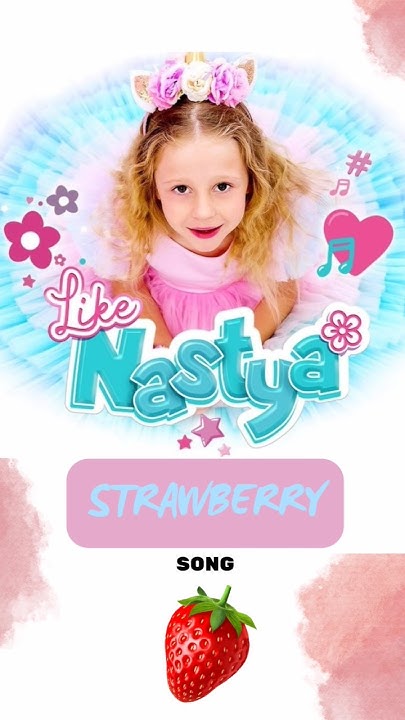 Like Nastya song about fruit (Strawberry) | Nursery rhymes #english # ...