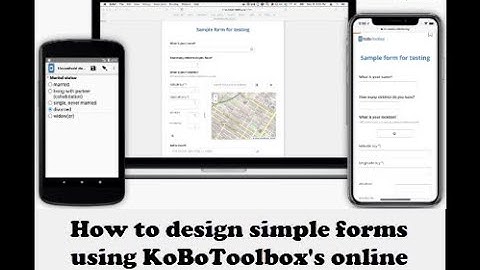 Video 3 How to design simple forms using KoBoToolbox