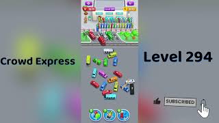 Crowd Express Level 294 Walkthrough 🚦 | Step-by-Step Solution | Go Answer