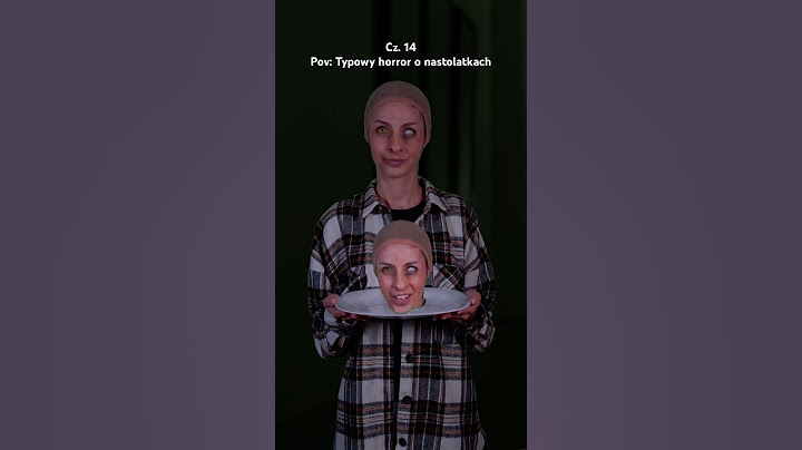Typowy horror o nastolatkach cz.14