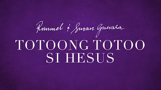 Totoong Totoo si Hesus