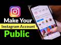 Make Your Instagram Account Public in Minutes! 🔒
