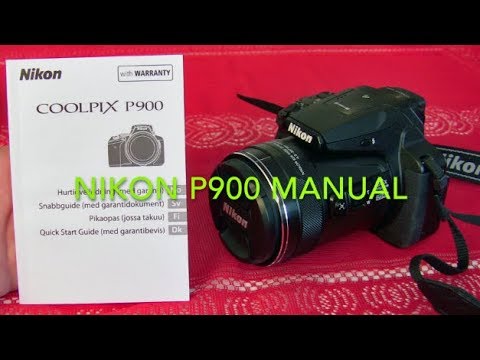 Nikon P900 User Manual Download - YouTube