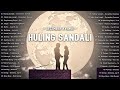 Huling Sandali December Avenue Hugot OPM Love Songs 2025 Viral Tagalog Music Playlist mp3