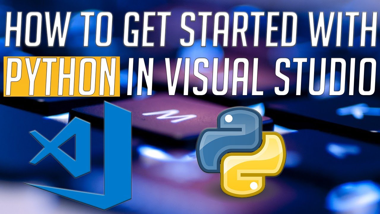 How to get started with python in visual studio code - YouTube