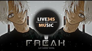 TIKTOK || Le Castle Vania - Freak (The Otherside Series, Vol.2) - LIVE345MUSIC