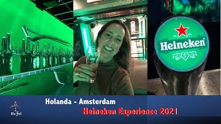 Holanda | Heineken Experience em Amsterdam 2021