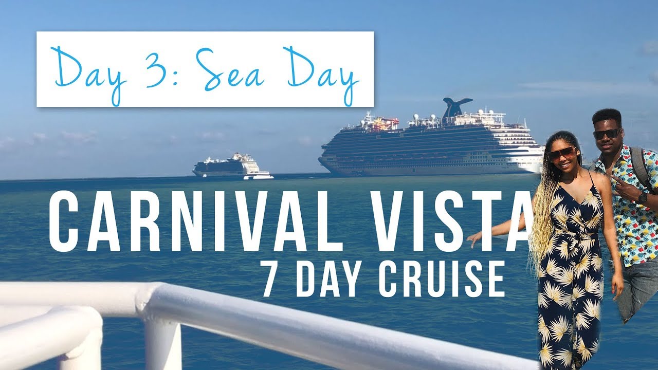 Carnival Vista Day 3 of 7 || Sea Day