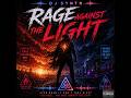 Rage Against the Light
