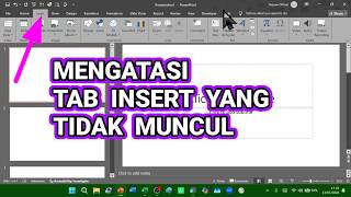 Tutorial Mengatasi Tab Insert Yang Tidak Ada Atau Tidak Muncul Di Powerpoint (2019)