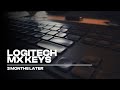 Logitech MX Keys: 3 Month Retrospective!