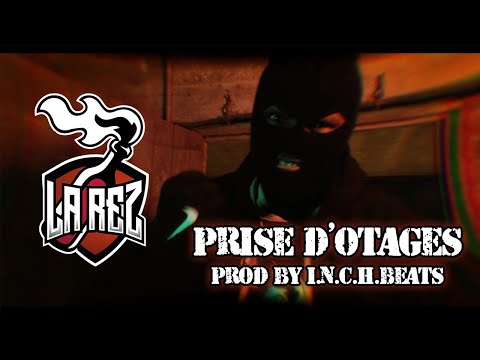 LA REZIZTANCE - Prise d'otages (prod by I.N.C.H BEATS)