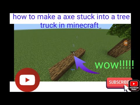 how to make a axe stuck in a tree log in minecraft - YouTube