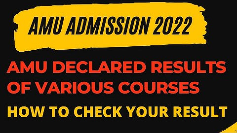 Aligarh Muslim University Declared results of various courses || How to check amu result