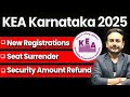 KEA Karnataka MBBS / BDS 2025 | Seat Surrender | New registrations | #neetcounselling2025