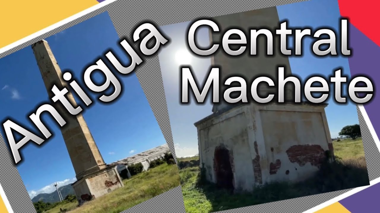 👨🏻‍🌾 Impresionante Antigua Central Azucarera Machete en Guayama, Puerto