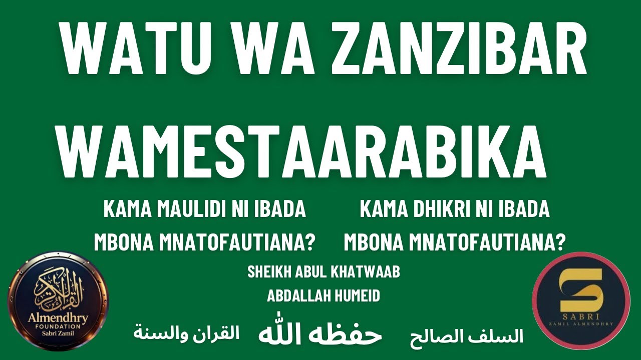 KAMA DHIKRI NA MAULIDI NI IBADA MBONA MNATOFAUTIANA. WATU WA ZANZIBAR WAMESTAARABIKA! 