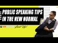 Public Speaking Tips in the New Normal by Coach Vinci