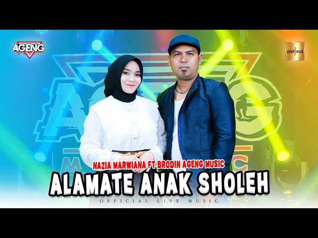 Nazia Marwiana ft Brodin Ageng Music - Alamate Anak Sholeh (Official Live Music) class=