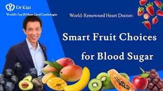 The Truth About Sweet Fruit And Blood Sugar Dr Kiat