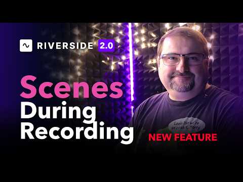 SCENES During Recording or Streaming in Riverside Studio | New Feature