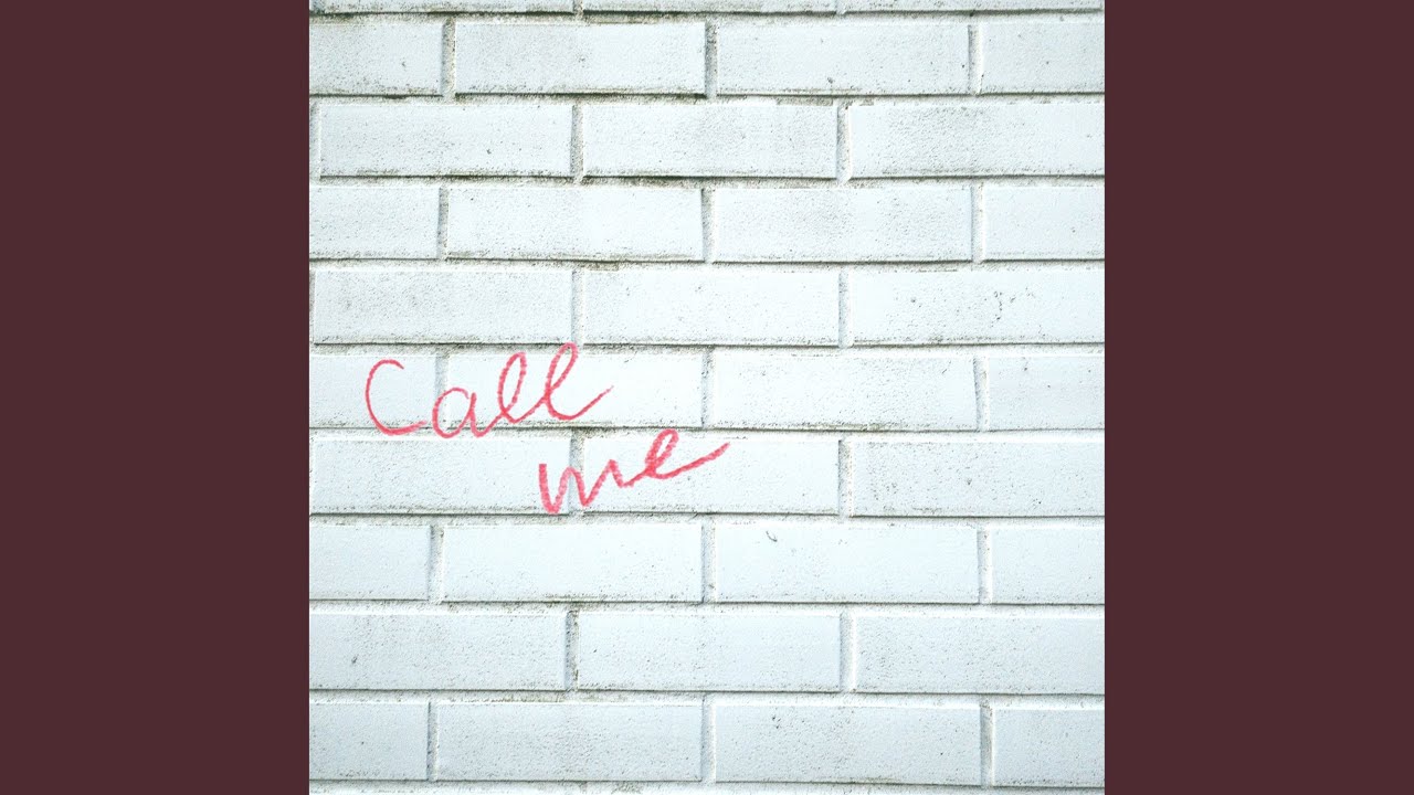 Watch Call me on YouTube Watch Call me on YouTube