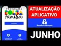 ATUALIZAÇÃO DO APLICATIVO DO BOLSA FAMÍLIA JUNHO 2026