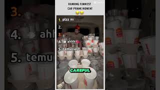 Ranking Funniest Car Prank Moment 😂😂😂 #car #prank #ranking