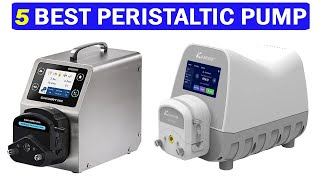 New Best Peristaltic Pump  Top 5 Best Peristaltic Pump 2025