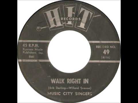 Walk Right In (Stereo!!!) (Rooftop Singers cover) ~ The Music City