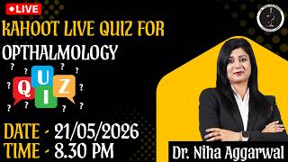 Kahoot Live Quiz on Ophthalmology | Dr. Niha Aggarwal