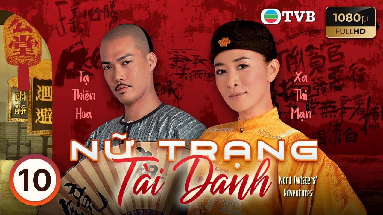 Xa Thi Mạn | Phim TVB lồng tiếng Nữ Trạng Tài Danh 10/20 | Trần Tiểu Xuân, Tạ Thiên Hoa | 2007