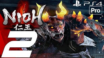 Nioh - Gameplay Walkthrough Part 2 - Onryoki Boss Fight & Death To Bandits (PS4 PRO)