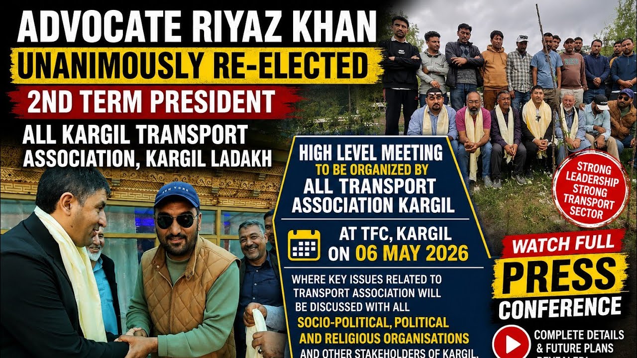 Adv Riyaz Khan Re-Elected as President of All Kargil Transport | Major ...