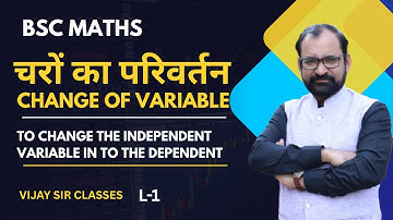 Change of variables \ 2nd order differential equation \ change of independent variable\ Hindi \ L-1