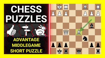 Chess Puzzles to Practice. Themes: Advantage, Middlegame, Short puzzle. Learn Chess