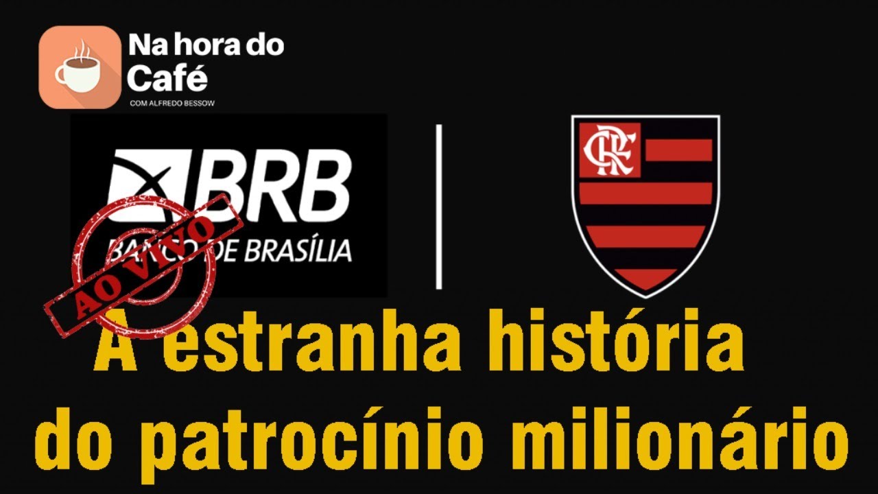 Na hora do café - Governador do DF torra R$ 32 mi do BRB para "patrocinar" Flamengo