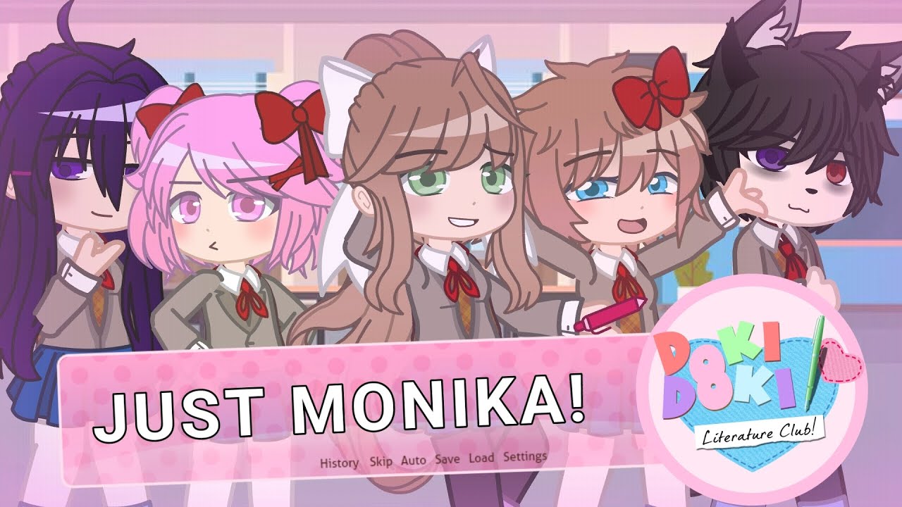 JUST MONIKA THE MUSICAL: Gacha Version | REMAKE | MY AU | SONG | - YouTube