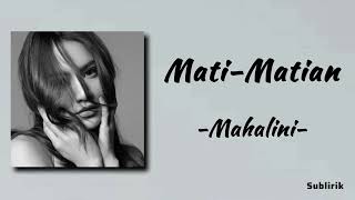 Mahalini - Mati-matian | Lirik Lagu