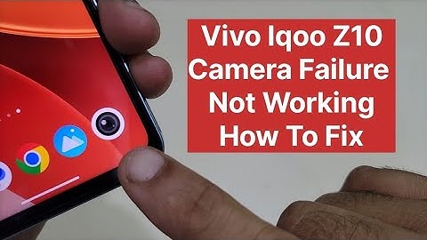 Vivo iQoo Z10 Camera Not Working How To Fix