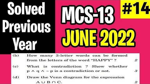 MCS013 June 2022 Solution | Q.no 5(b), 5(c), 5(d) | Permutation | Contradiction | Venn Diagrams